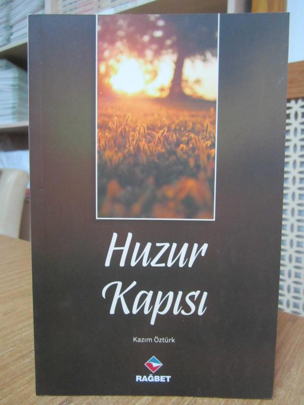 Huzur Kapısı - Kazım Öztürk