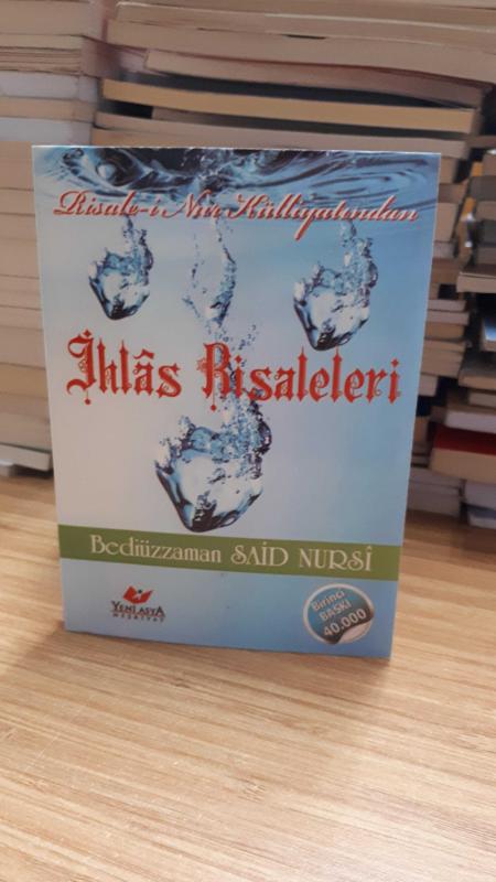 İhlas Risaleleri - Bediüzzaman Said Nursi