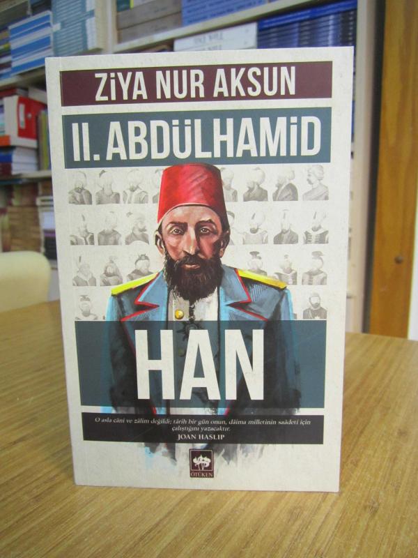 II. Abdülhamid Han - Ziya Nur Aksun [4.Baskı]