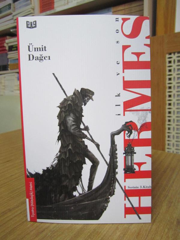 İlk ve Son Hermes - Ümit Dağcı