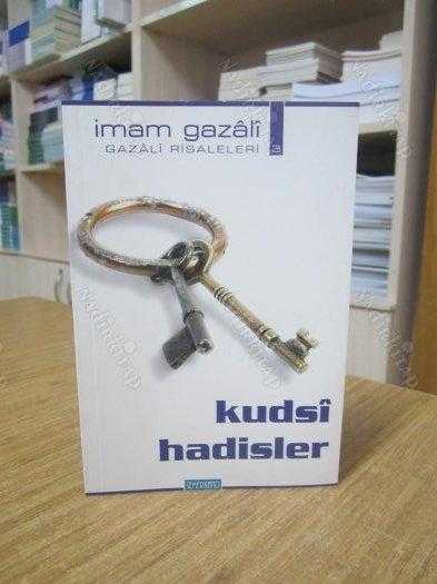 İmam Gazali Risaleleri 3 - Kudsi Hadisler