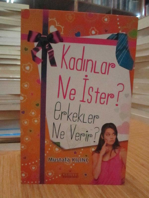 Kadınlar Ne İster? Erkekler Ne Verir?