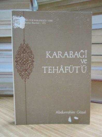Karabaği ve Tehafütü - Abdurrahim Güzel