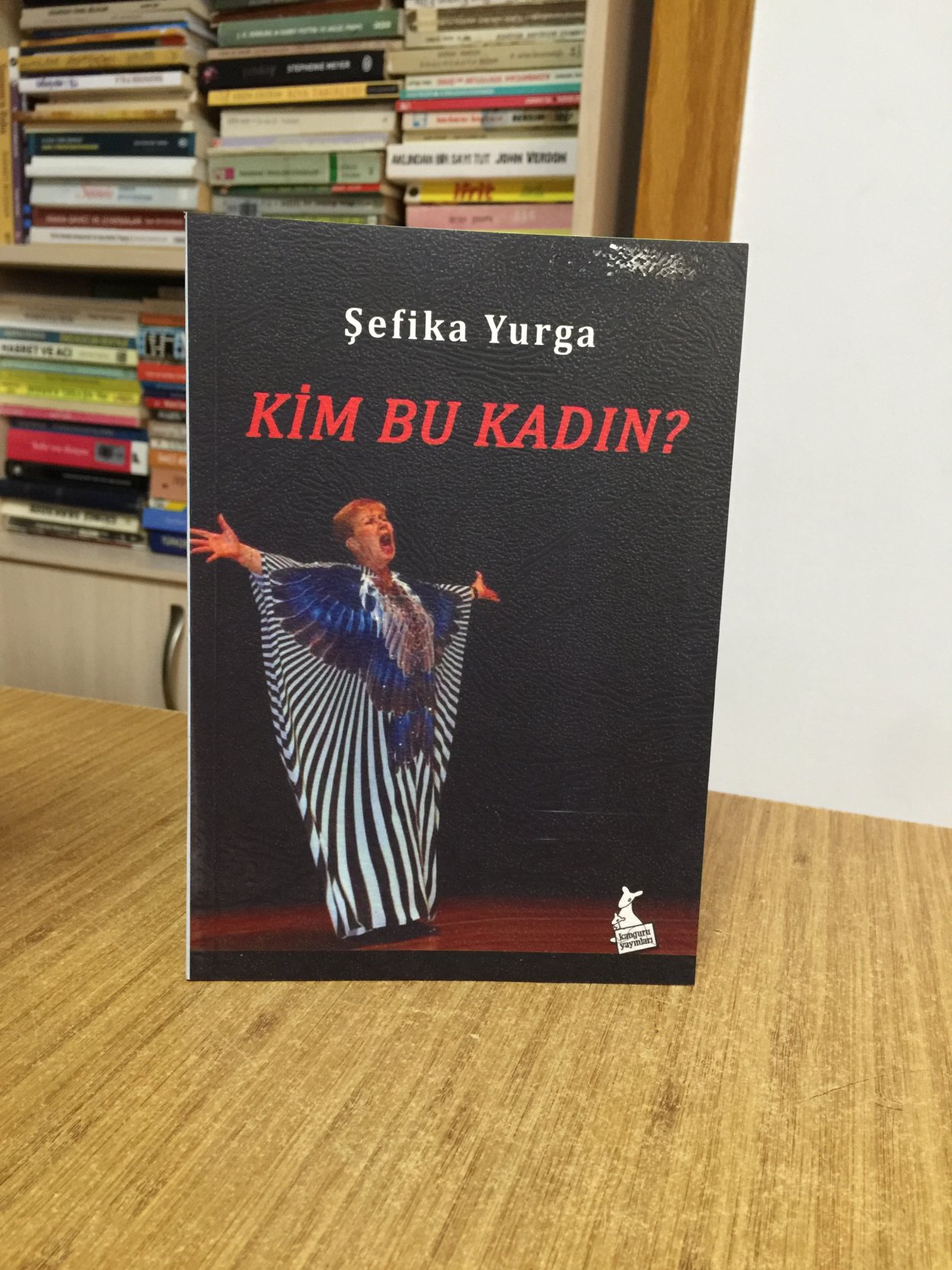 Kim Bu Kadın - Şefika Yurga