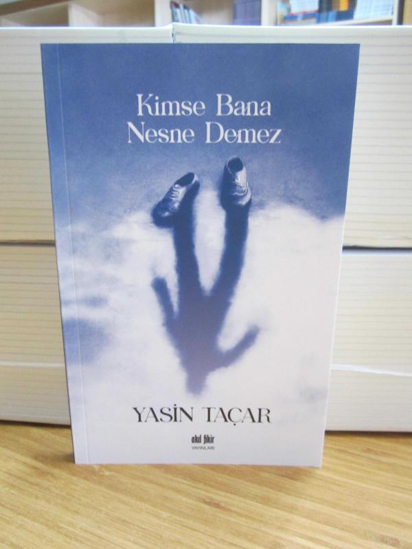 Kimse Bana Nesne Demez