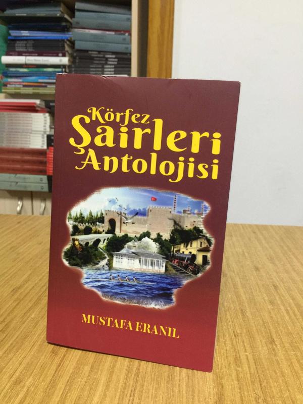 Körfez Şairleri Antolojisi - Mustafa Eranil
