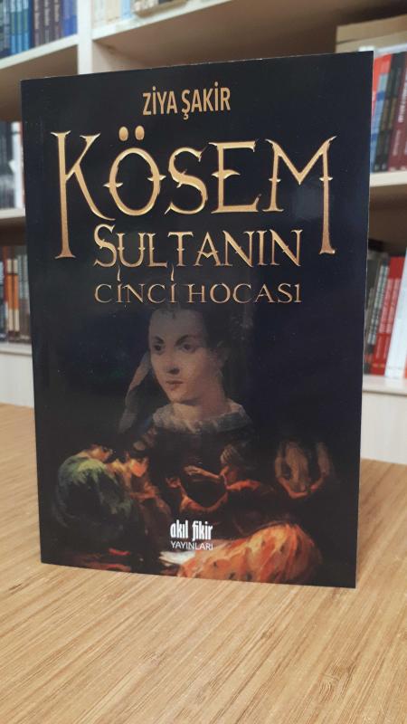 Kösem Sultanın Cinci Hocası