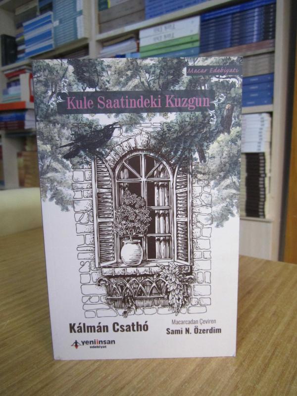 Kule Saatindeki Kuzgun - Kalman Csatho