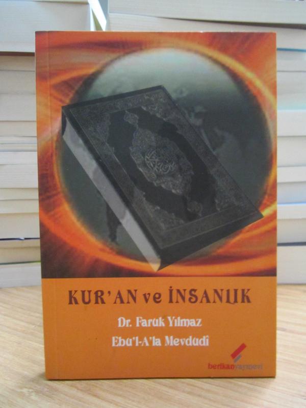 Kuran ve İnsanlık - Ebu'l-A'la Mevdudi