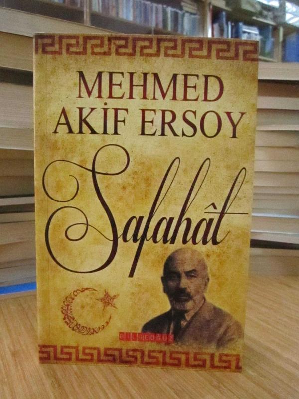 Mehmed Akif Ersoy - Safahat