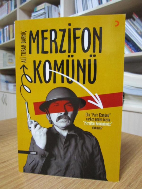 Merzifon Komünü - Ali Turan Barniç