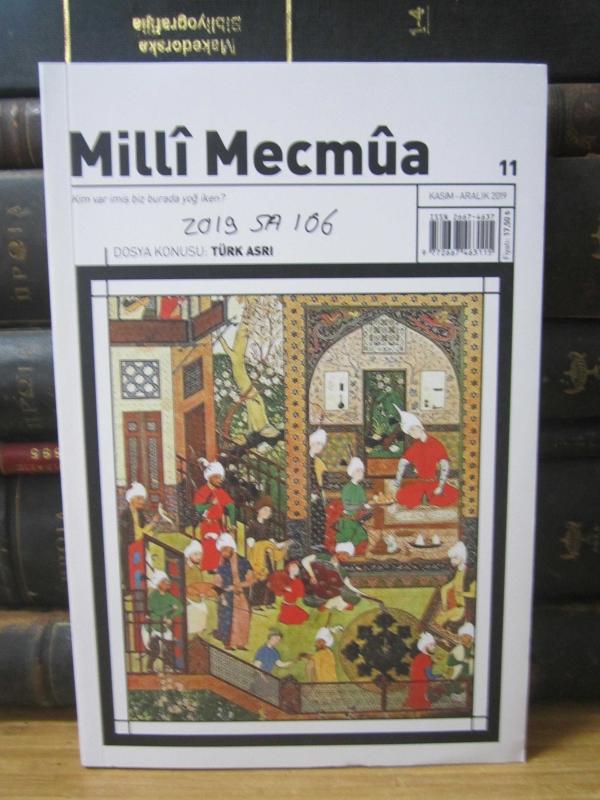 Milli Mecmua Dergisi - Sayı 11 - Dosya Konusu: Türk Asrı