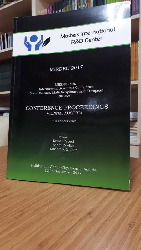MIRDEC 5th International Academic Conference Social Science, Multidisciplinary and Independent Studies - Conference Proceedings Vienna 2017