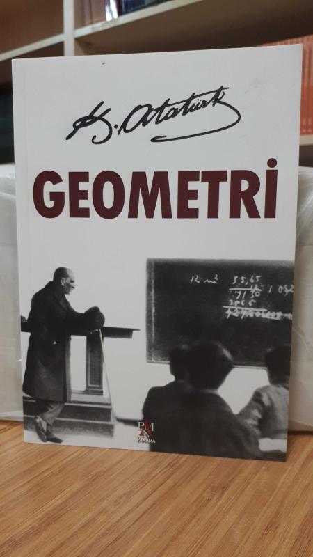 Mustafa Kemal Atatürk - Geometri