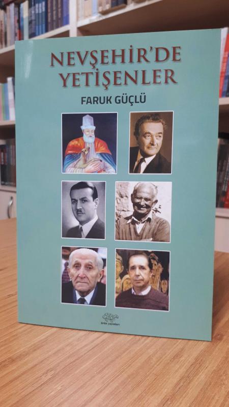 Nevşehir'de Yetişenler - Faruk Güçlü