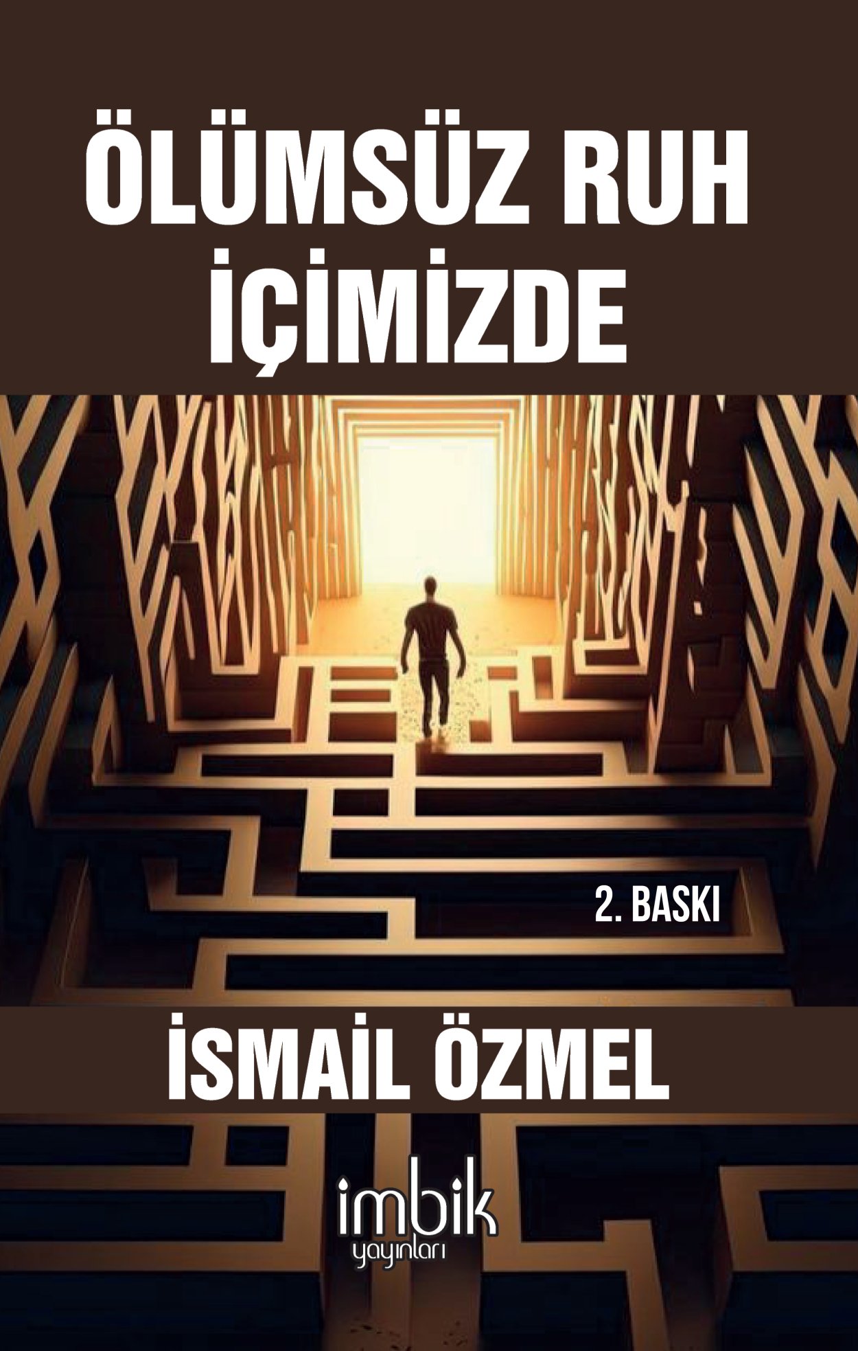 Ölümsüz Ruh İçimizde
