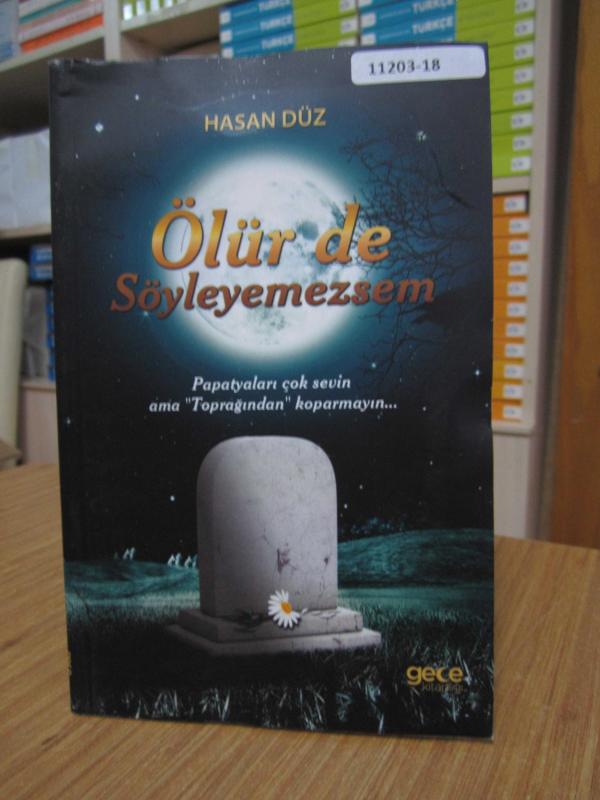Ölür de Söyleyemezsem