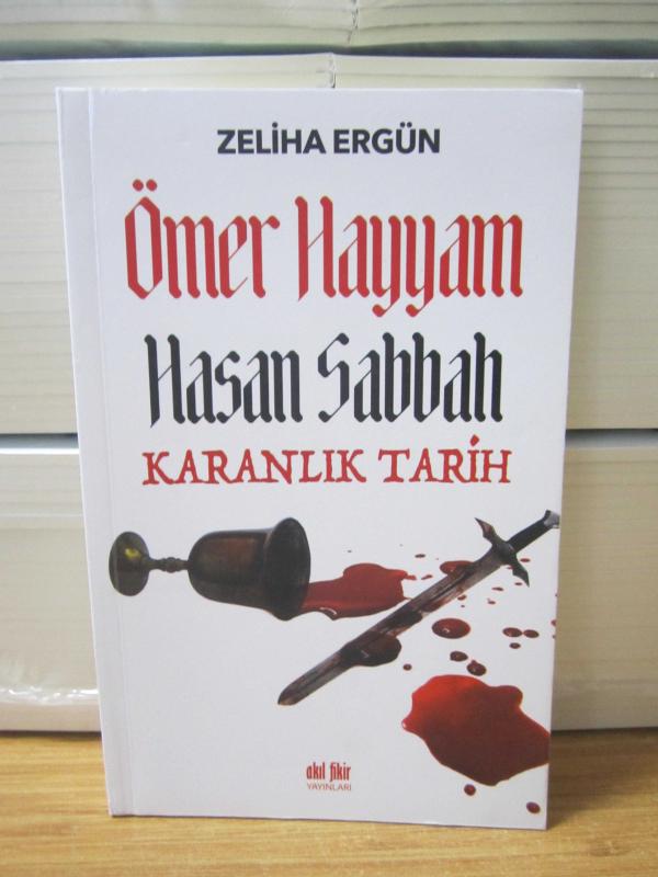 Ömer Hayyam Hasan Sabbah Karanlık Tarih