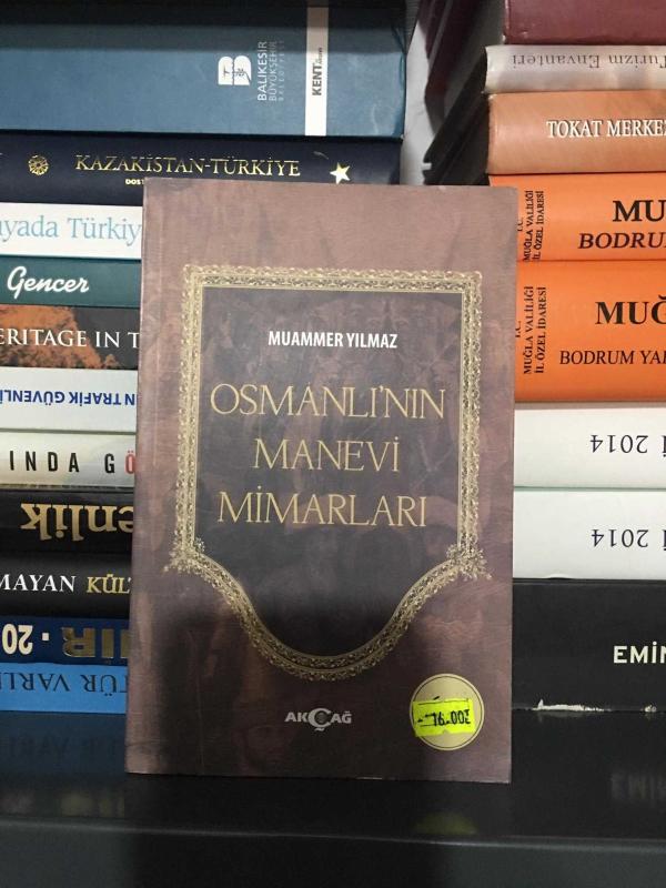 Osmanlı'nın Manevi Mimarları
