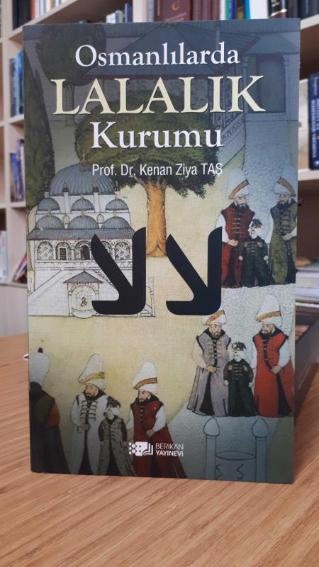 Osmanlılarda Lalalık Kurumu