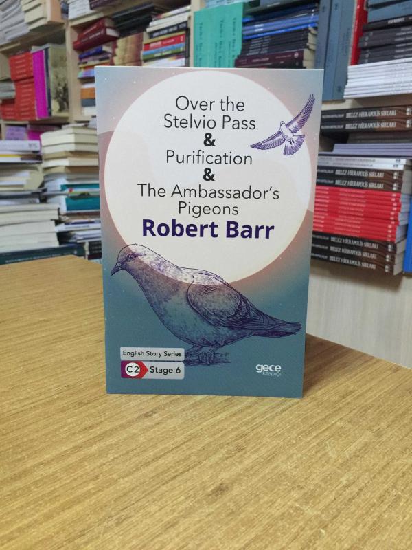 Over the Stelvio Pass - Purification - The Ambassador's Pigeons / Robert Barr [İngilizce Hikayeler C2 Stage 6]