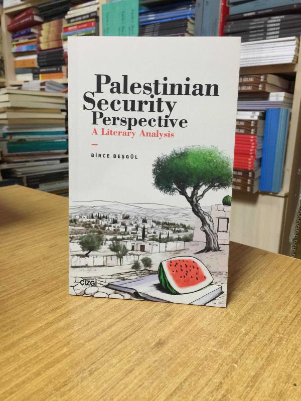 Palestinian Security Perspective A Literary Analysis