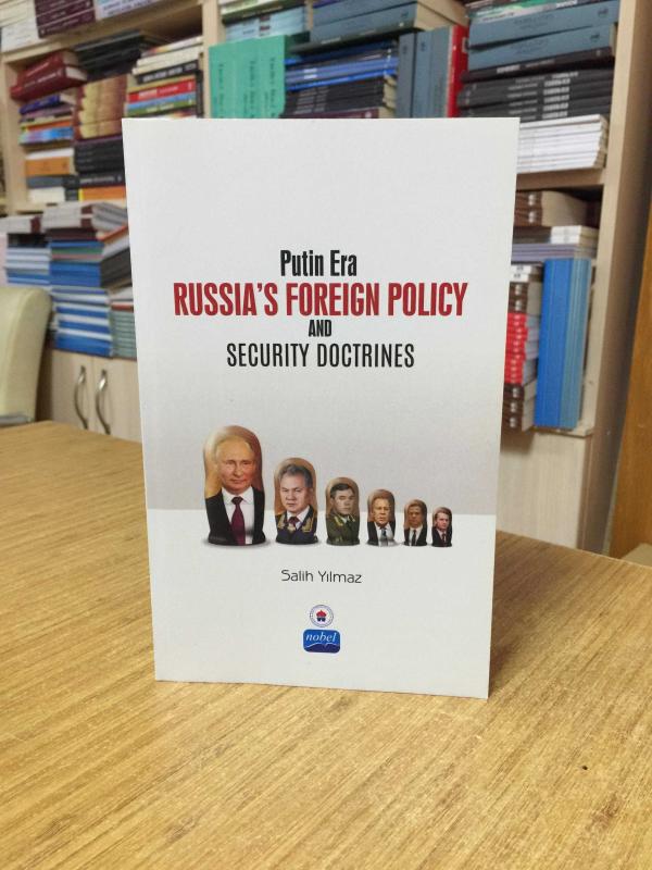 Putin Era Russias Foreign Policy and Security Doctrines
