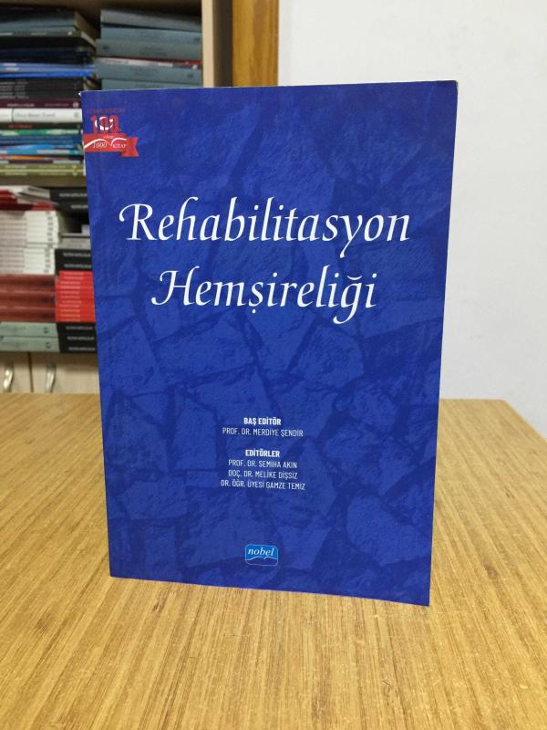 Rehabilitasyon Hemşireliği Nobel Akademik Yayıncılık