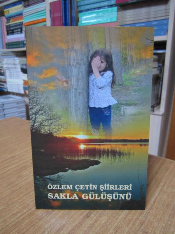 Sakla Gülüşünü - Özlem Çetin