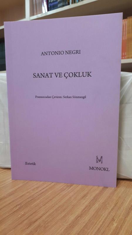 Sanat ve Çokluk - Antonio Negri