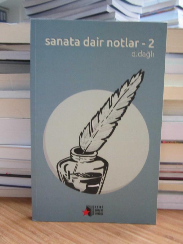 Sanata Dair Notlar 2 - D. Dağlı