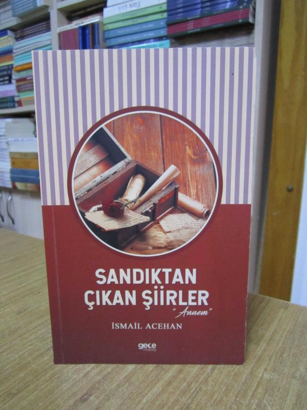 Sandıktan Çıkan Şiirler - İsmail Acehan