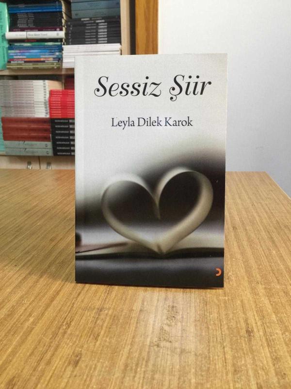 Sessiz Şiir - Leyla Dilek Karok