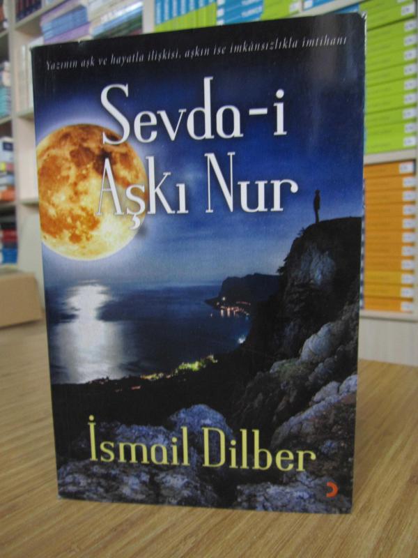 Sevda-i Aşkı Nur - İsmail Dilber