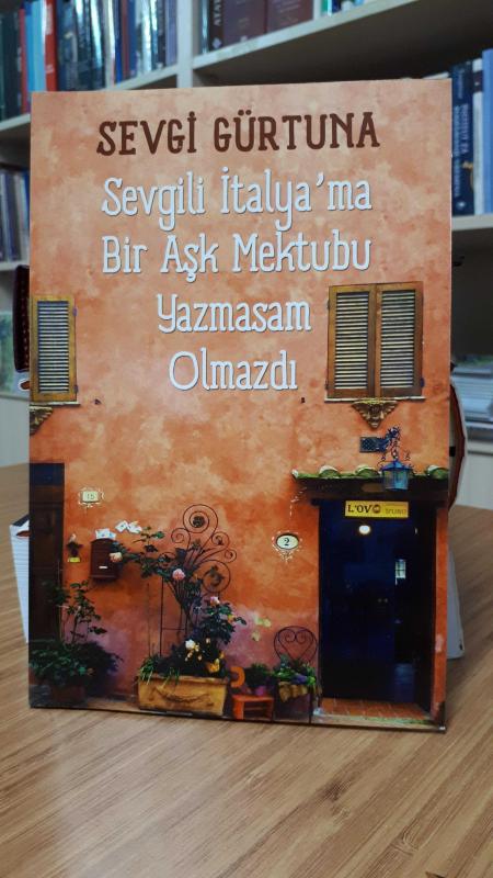 Sevgili İtalya'ma Bir Aşk Mektubu Yazmasam Olmazdı