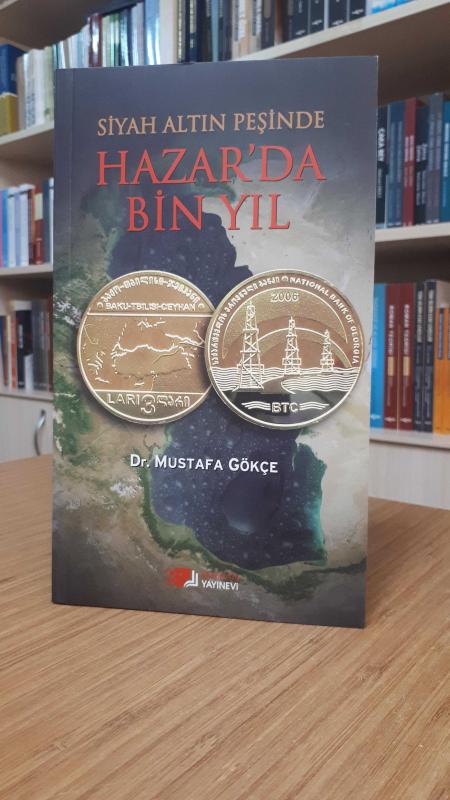 Siyah Altın Peşinde Hazar'da Bin Yıl