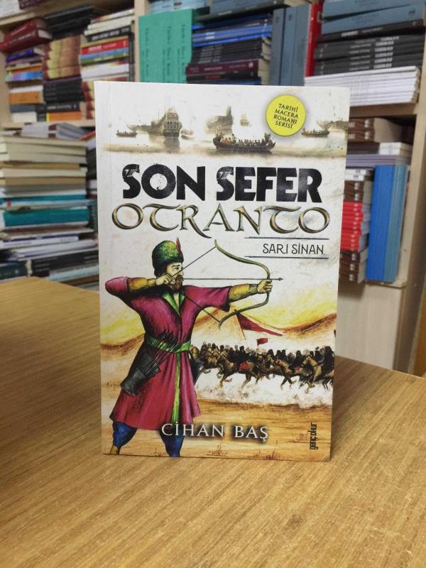 Son Sefer Otranto Sarı Sinan - Cihan Baş