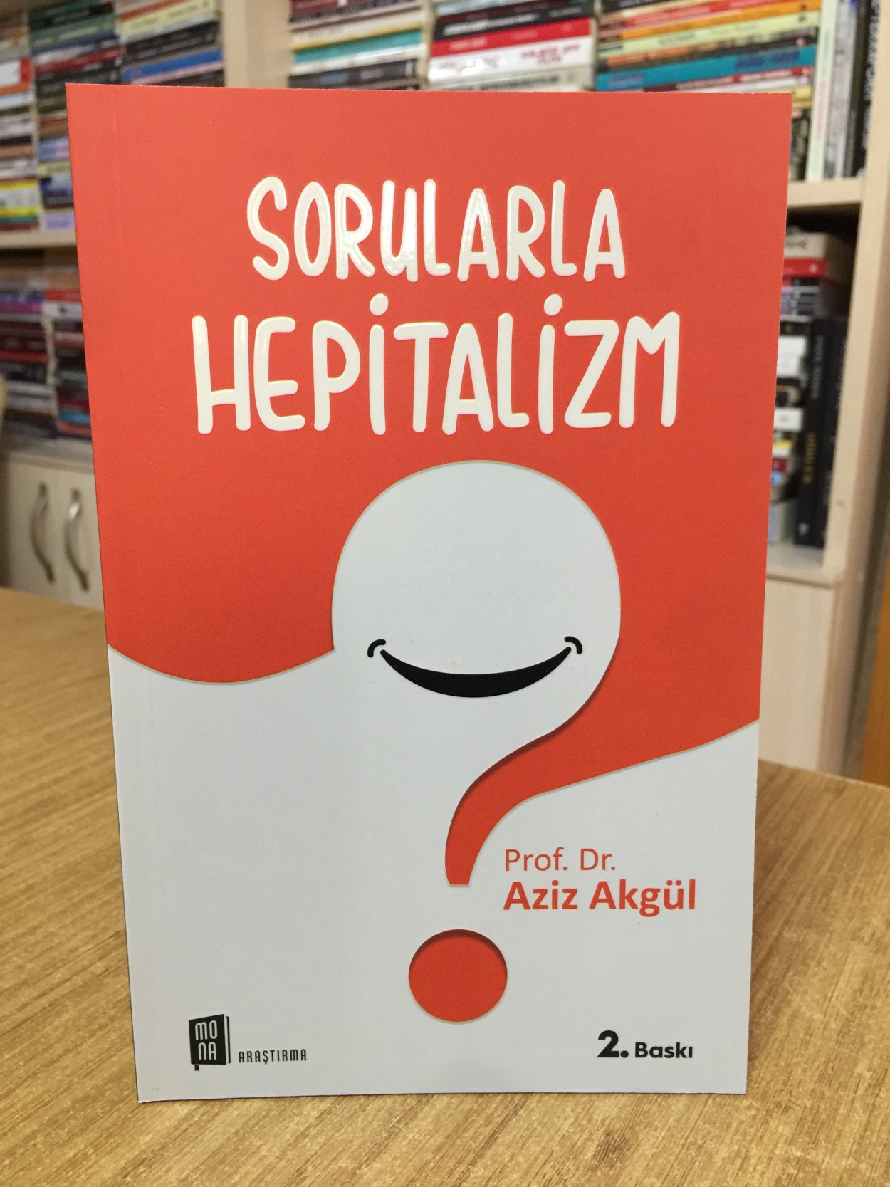 Sorularla Hepitalizm - Prof. Dr. Aziz Akgül [2.Baskı]
