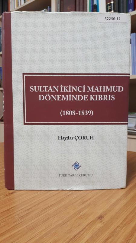 Sultan İkinci Mahmud Döneminde Kıbrıs (1808-1839)