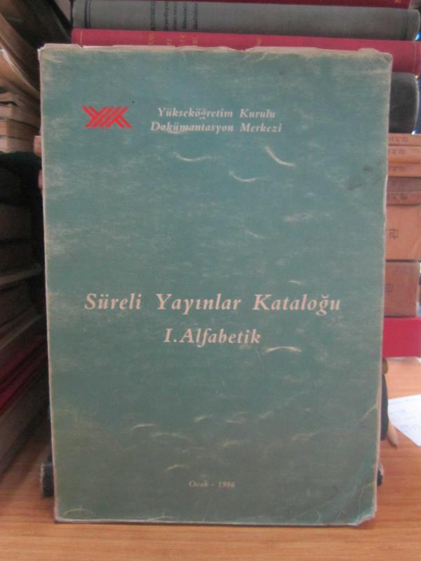 Süreli Yayınlar Kataloğu I.Alfabetik