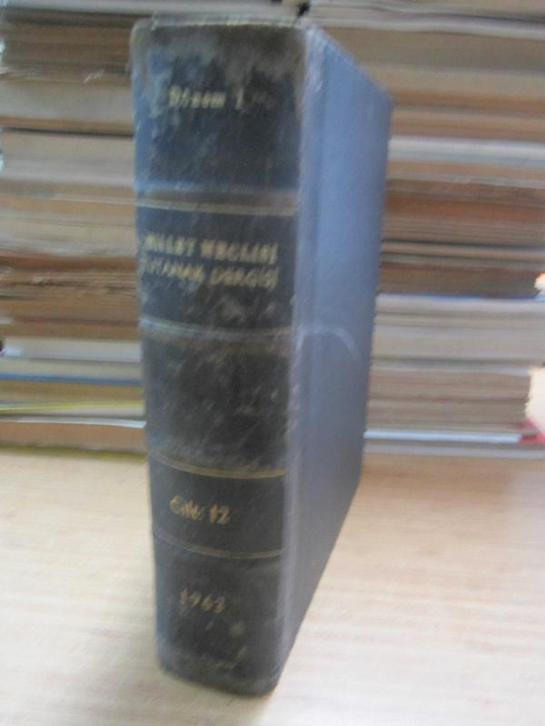 TBMM Tutanak Dergisi Cilt 12 Dönem 1 Toplantı 2 - 8 2 1963 Tarihli Kırküçüncü Birleşimden 15 2 1963 Tarihli Ellinci Birleşime Kadar - Ciltli