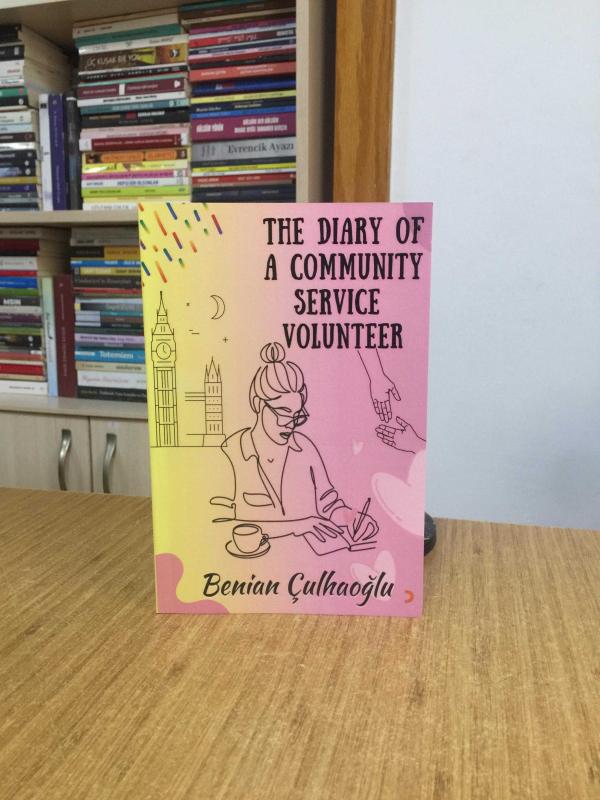 The Diary of A Community Service Volunteer - Benian Çulhaoğlu