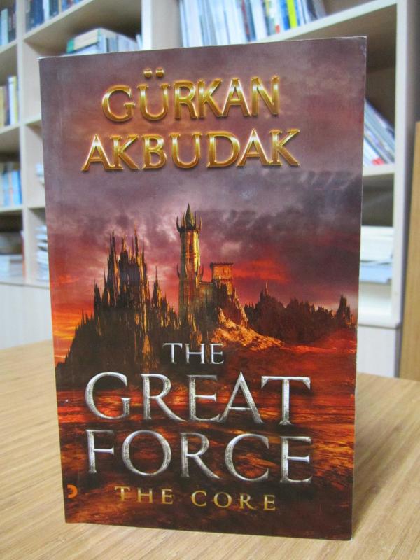 The Great Force The Core - Gürkan Akbudak
