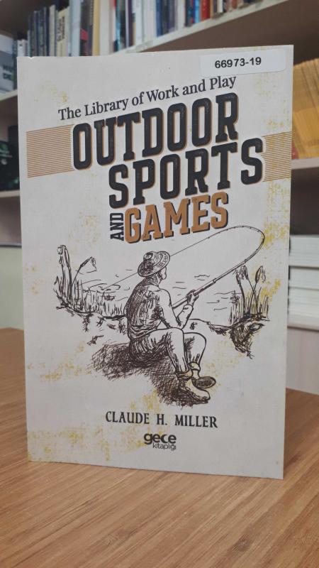 The Library of Work and Play Outdoor Sports and Games