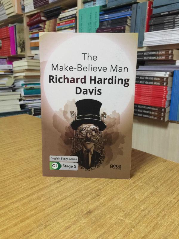 The Make-Believe Man - Richard Harding Davis [İngilizce Hikayeler C1 Stage 5]