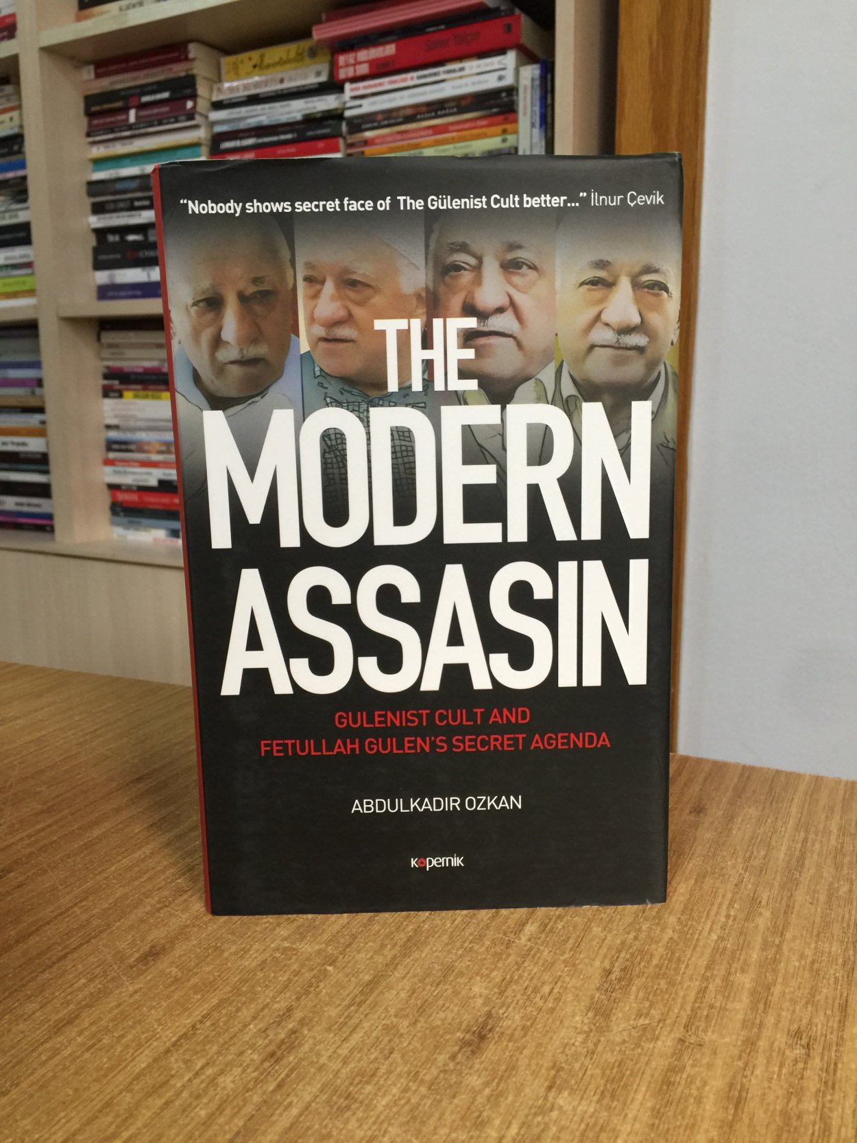 The Modern Assasin - Gulenist Cult and Fetullah Gulen's Secret Agenda