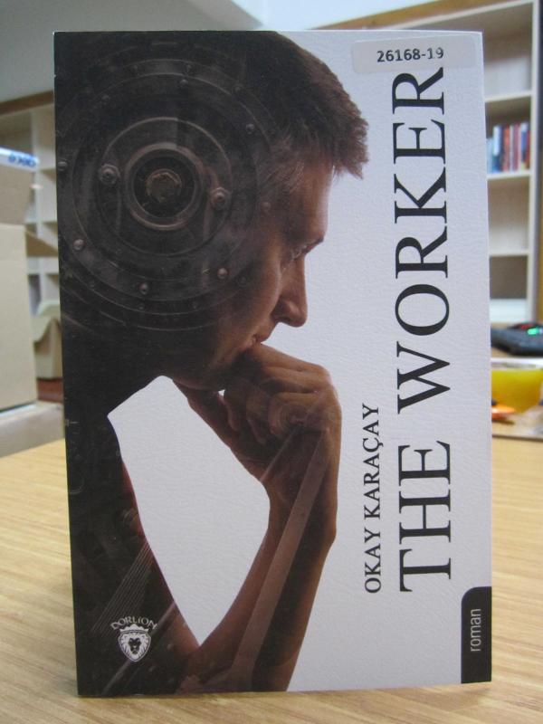 The Worker - Okay Karaçay