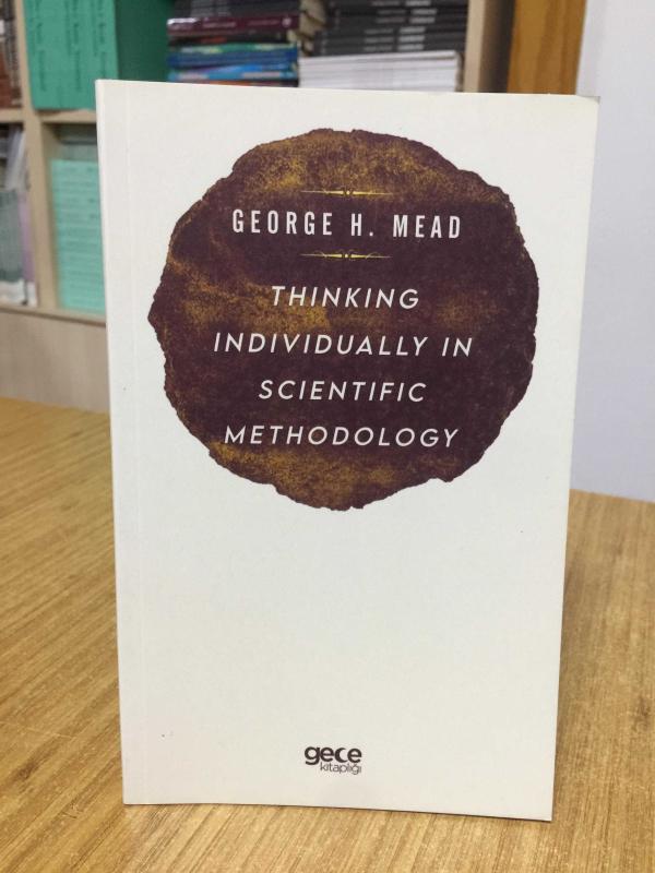 Thinking Individually in Scientific Methodology - George H. Mead