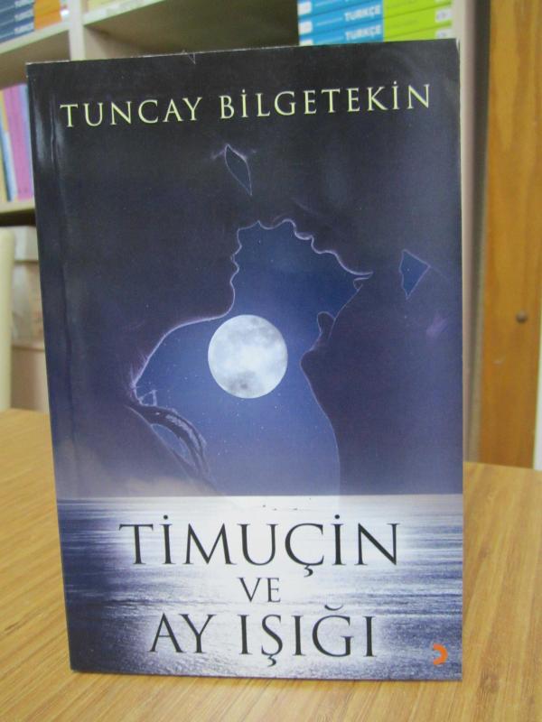 Timuçin ve Ay Işığı