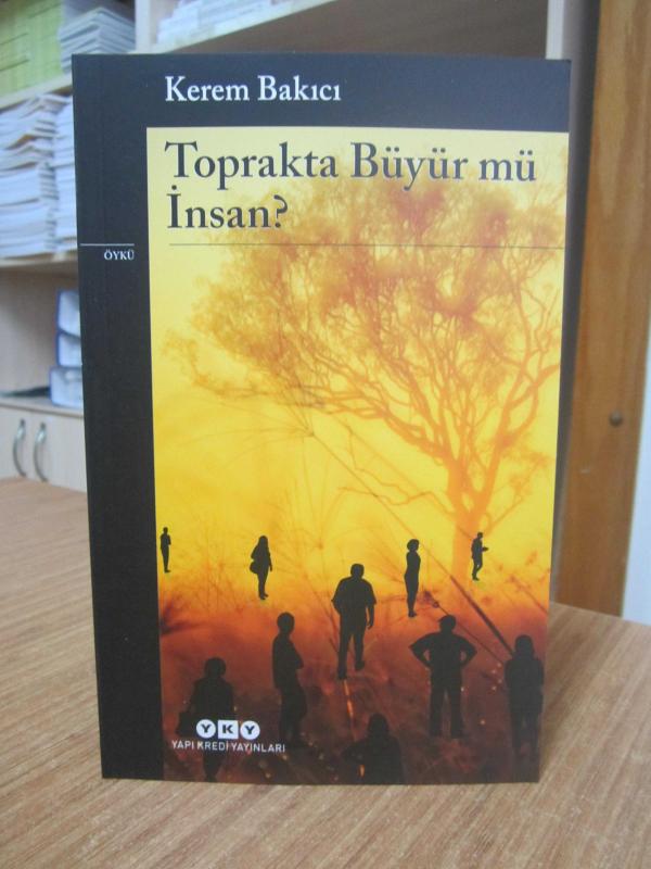 Toprakta Büyür Mü İnsan? - Kerem Bakıcı